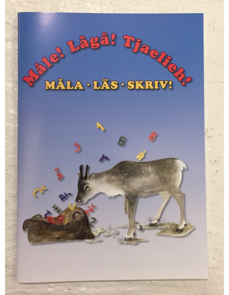 Mále! Lågå! Tjaelieh!