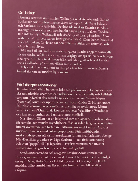 Torvkåtornas torvkåta och renägarinnan från Skåne