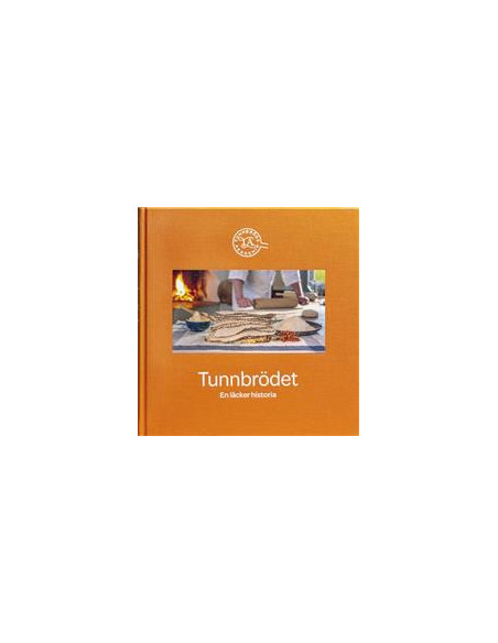 Tunnbrödet - En läcker historia