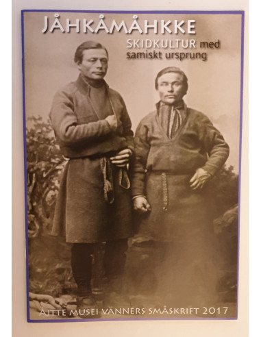 Jåhkåmåhkke skidkultur med samiskt ursprung
