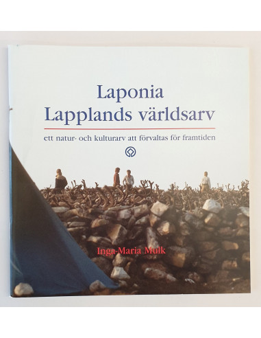 Laponia Lapplands världsarv