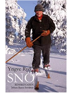 Snö: renskötaren Johan...