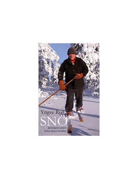 Snö: renskötaren Johan Rassa berättar