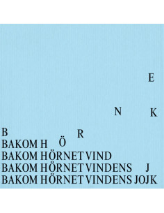 Bakom hörnet vindens jojk