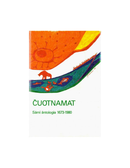 Čuotnamat sámi ántologia 1673-1980