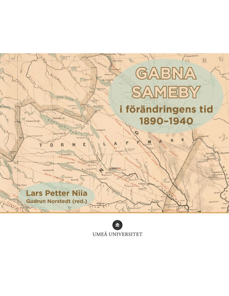 Gabna Sameby i försändringens tid 1890-1940