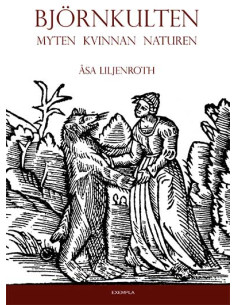 Björnkulten: myten,...