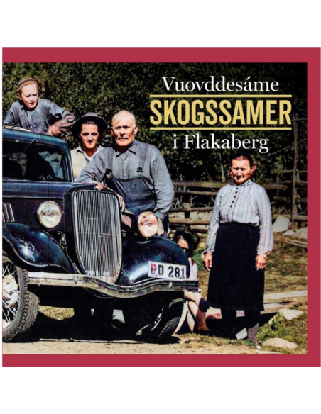Vuovddesáme -  skogssamer i Flakaberg