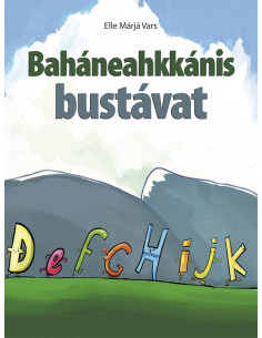 Baháneahkkánis bustávat