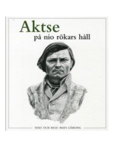Aktse på nio rökars håll
