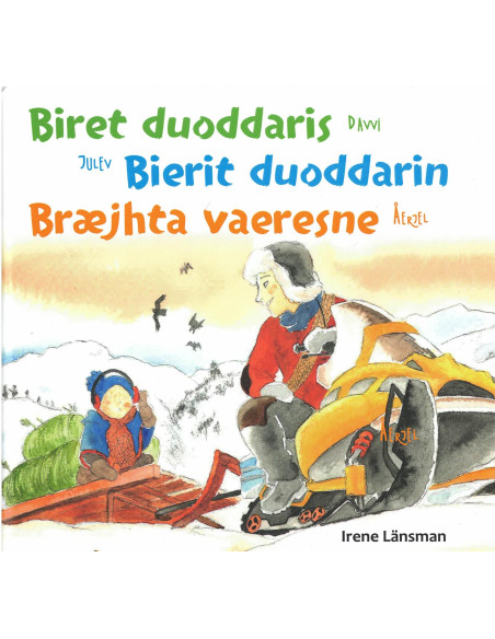 Biret duoddaris – Bierit duoddarin – Bræjhta vaersne
