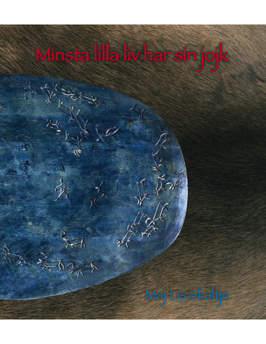 Minsta lilla liv har sin jojk